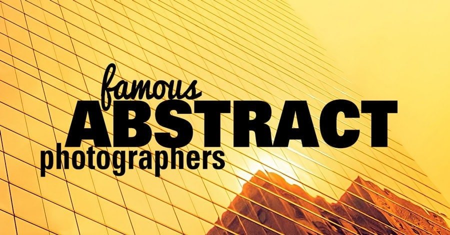 9 photographes abstraits célèbres et leurs photos