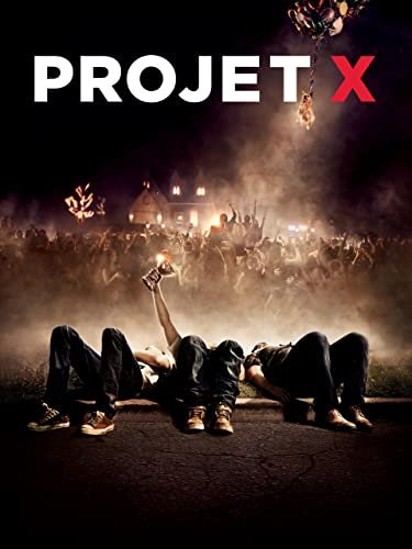 Voici la meilleure Project X (2012)